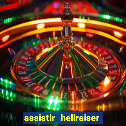 assistir hellraiser o julgamento dublado